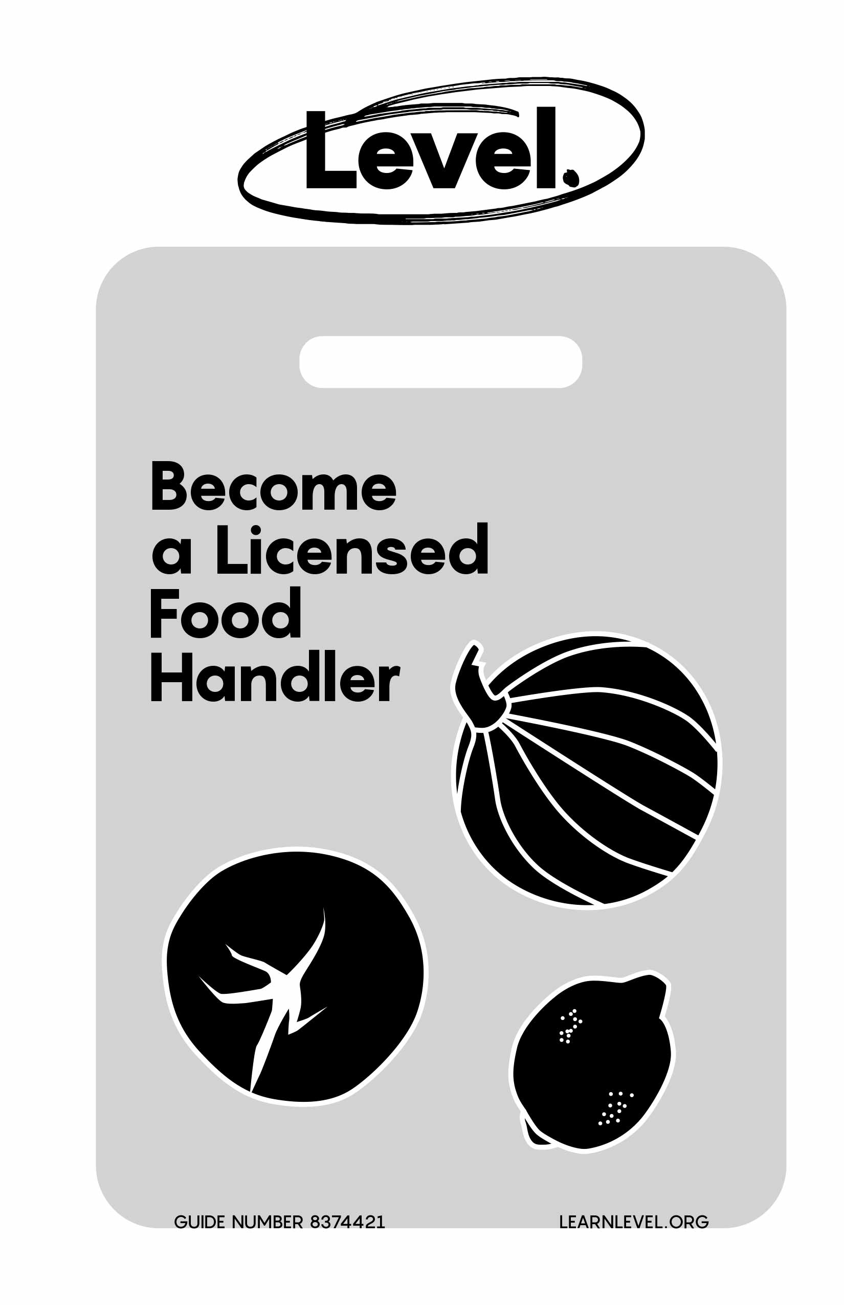 Front Cover - Become A Licensed Food Handler by Level
