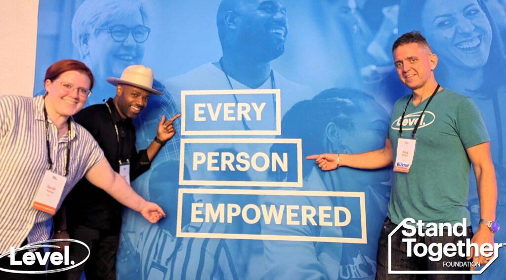 The team at Level working with Stand Together Foundation