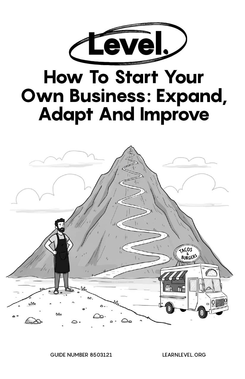 Front Cover - How To Start Your Own Business: Expand, Adapt And Improve by Level